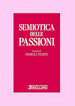 Semiotica delle passioni. Saggi di analisi semantica e testuale