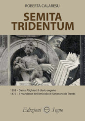 Semita Tridentum