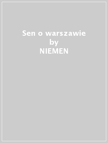 Sen o warszawie - NIEMEN