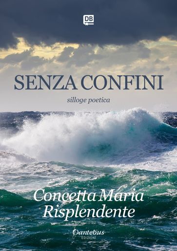 Senza confini - Concetta Maria Risplendente