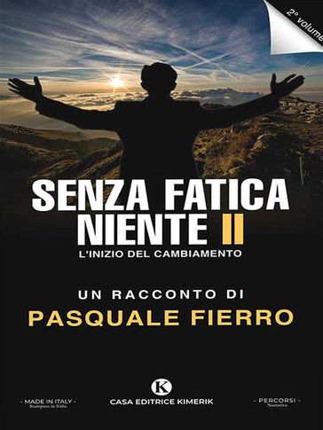 Senza fatica niente II - Pasquale Fierro