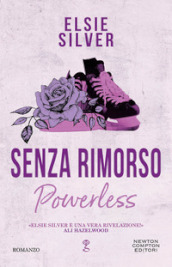 Senza rimorso. Powerless