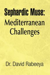 Sephardic Muse: Mediterranean Challenges