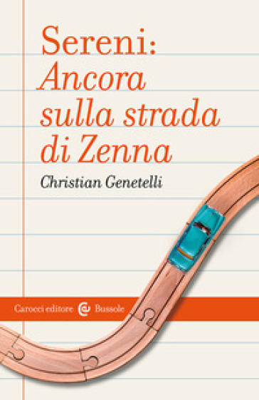 Sereni: ancora sulla strada di Zenna - Christian Genetelli