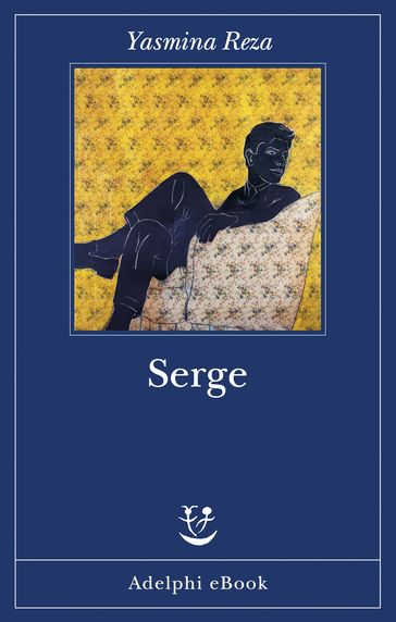 Serge - Yasmina Reza