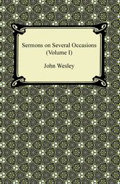 Sermons on Several Occasions (Volume I)