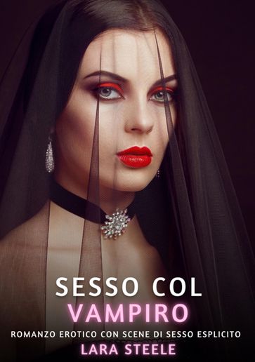 Sesso col Vampiro - Lara Steele