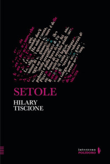 Setole - Hilary Tiscione