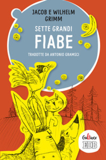 Sette grandi fiabe - Jacob Grimm - Wilhelm Grimm