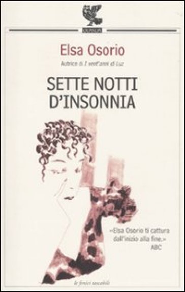 Sette notti d'insonnia - Elsa Osorio