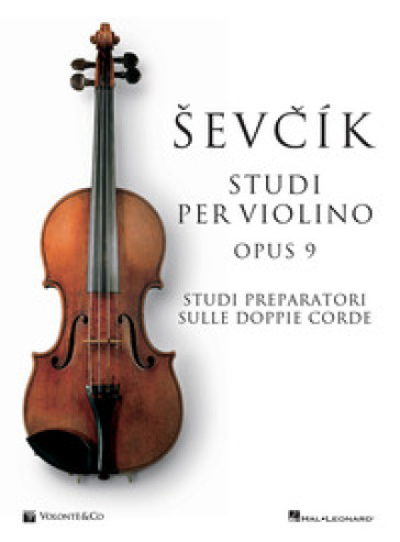 Sevcik violin studies Opus 9. Ediz. italiana - Otakar Sevcik