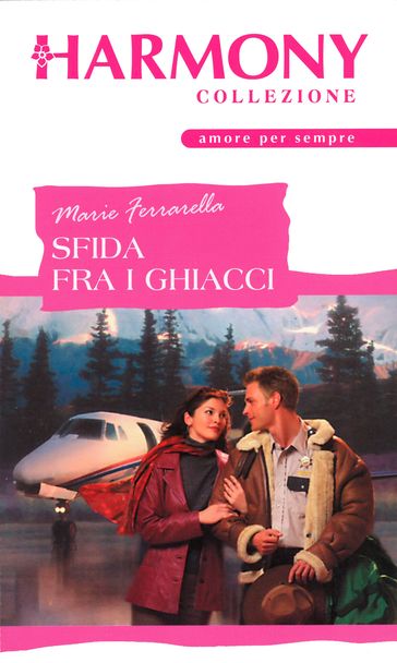 Sfida fra i ghiacci - Marie Ferrarella