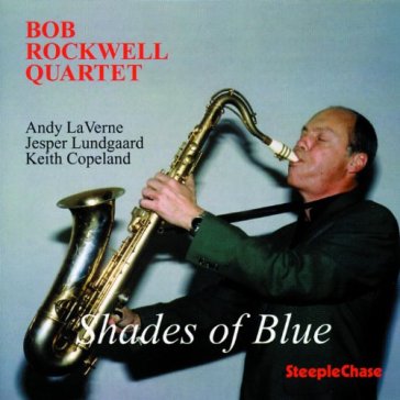 Shades of blue - BOB ROCKWELL