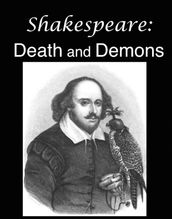 Shakespeare: Death and Demons