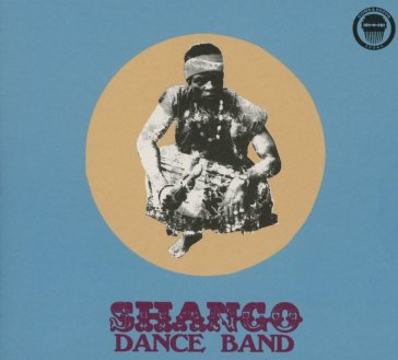 Shango dance band - SHANGO DANCE BAND