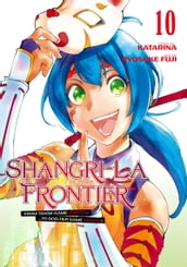 Shangri-La Frontier 10