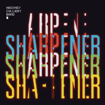 Sharpener - HACKNEY COLLIERY BAN