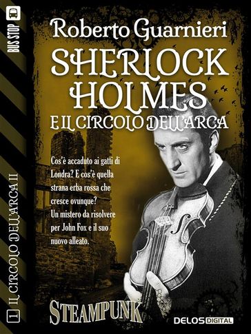 Sherlock Holmes e il Circolo dell'Arca - Roberto Guarnieri