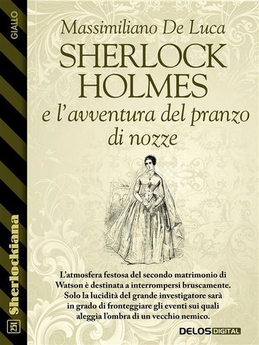 Sherlock Holmes e l'avventura del pranzo di nozze - Massimiliano De Luca