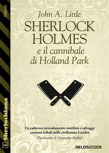 Sherlock Holmes e il cannibale di Holland Park - John A. Little