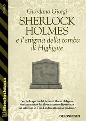 Sherlock Holmes e l enigma della tomba di Highgate