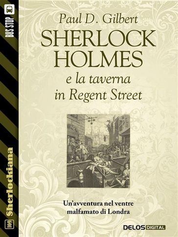 Sherlock Holmes e la taverna in Regent Street - Luigi Pachì - Paul D. Gilbert