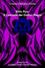 Shin Ryu Il Custode dei Dodici Regni