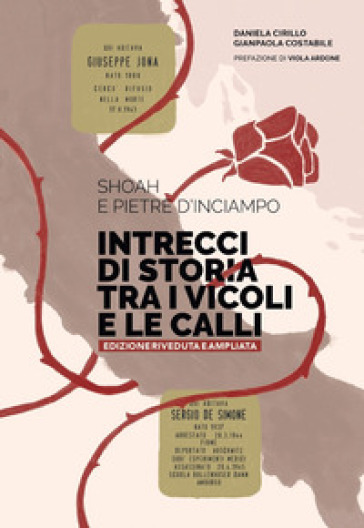 Shoah e pietre d'inciampo. Intrecci di storia tra i vicoli e le calli - Daniela Cirillo - Gianpaola Costabile