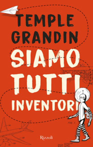 Siamo tutti inventori - Temple Grandin