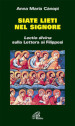 Siate lieti nel Signore. «Lectio divina» sulla Lettera ai filippesi