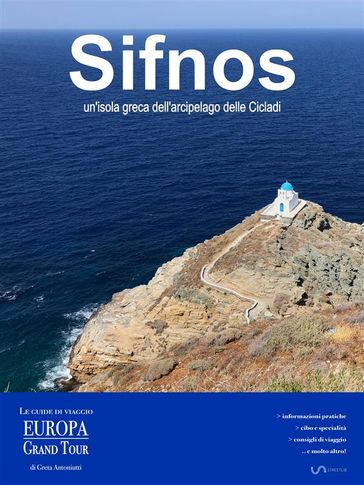 Sifnos, un'isola greca dell'arcipelago delle Cicladi - Greta Antoniutti