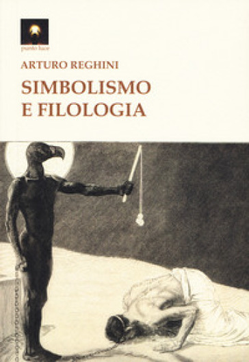 Simbolismo e filologia - Arturo Reghini