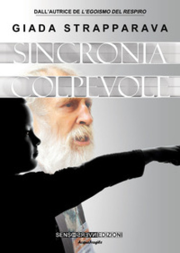 Sincronia colpevole - Giada Strapparava