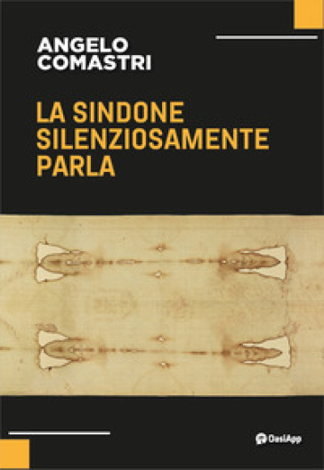 La Sindone silenziosamente parla - Angelo Comastri