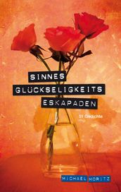 SinnesGluckseligkeitsEskapaden