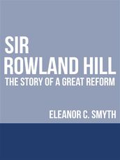 Sir Rowland Hill