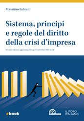 Sistema, principi e regole del diritto della crisi d impresa