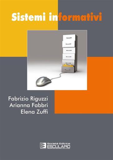 Sistemi Informativi - Fabrizio Riguzzi - Arianna Fabbri - Elena Zuffi