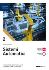 Sistemi automatici. Per le Scuole superiori. Con e-book. Con espansione online. Vol. 2