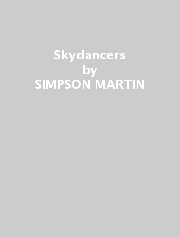 Skydancers - SIMPSON MARTIN