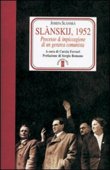 Slànskij, 1952 - Josefa Slànskà