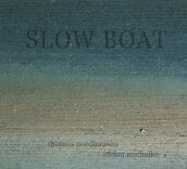 Slow boat (digipack)