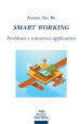 Smart working. Problemi e soluzioni applicative