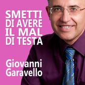 Smetti di avere il mal di testa