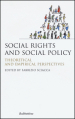 Social rights and social policy. Theoretical and empirical perspectives