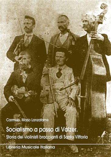 Socialismo a passo di valzer - Carmelo Mario Lanzafame