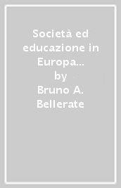 Società ed educazione in Europa (secoli XVI-XVII)