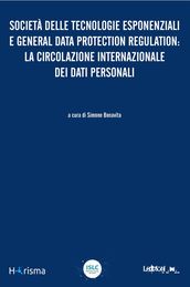 Società delle tecnologie esponenziali e General Data Protection Regulation: la circolazione internazionale dei dati personali