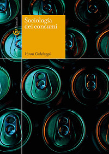 Sociologia dei consumi - Vanni Codeluppi