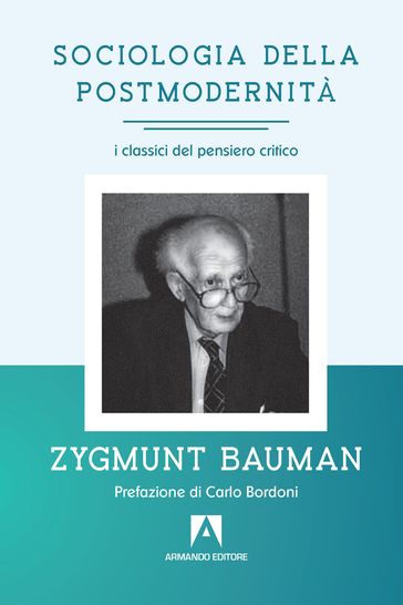 Sociologia della postmodernità - Zygmunt Bauman